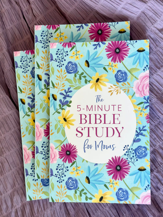 The 5-minute bible study for Moms