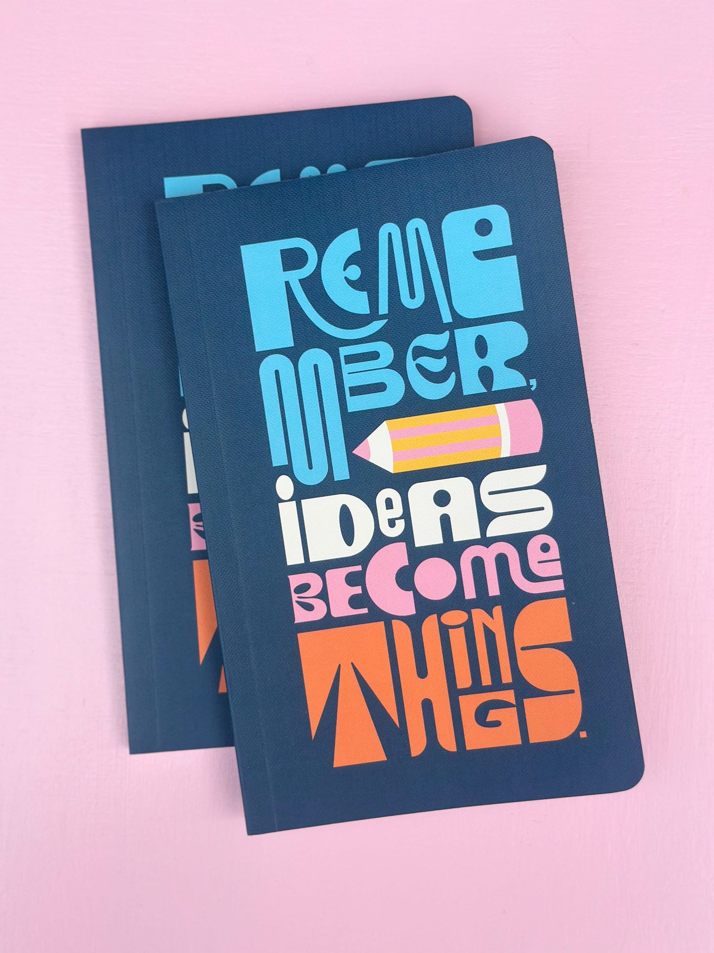 write now - remember ideas become