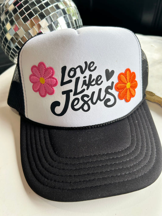 love like Jesus trucker hat