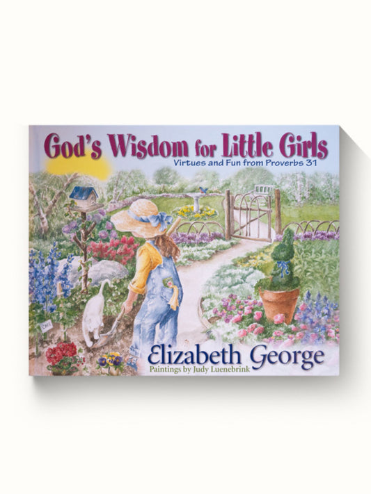 God's wisdom for little girls