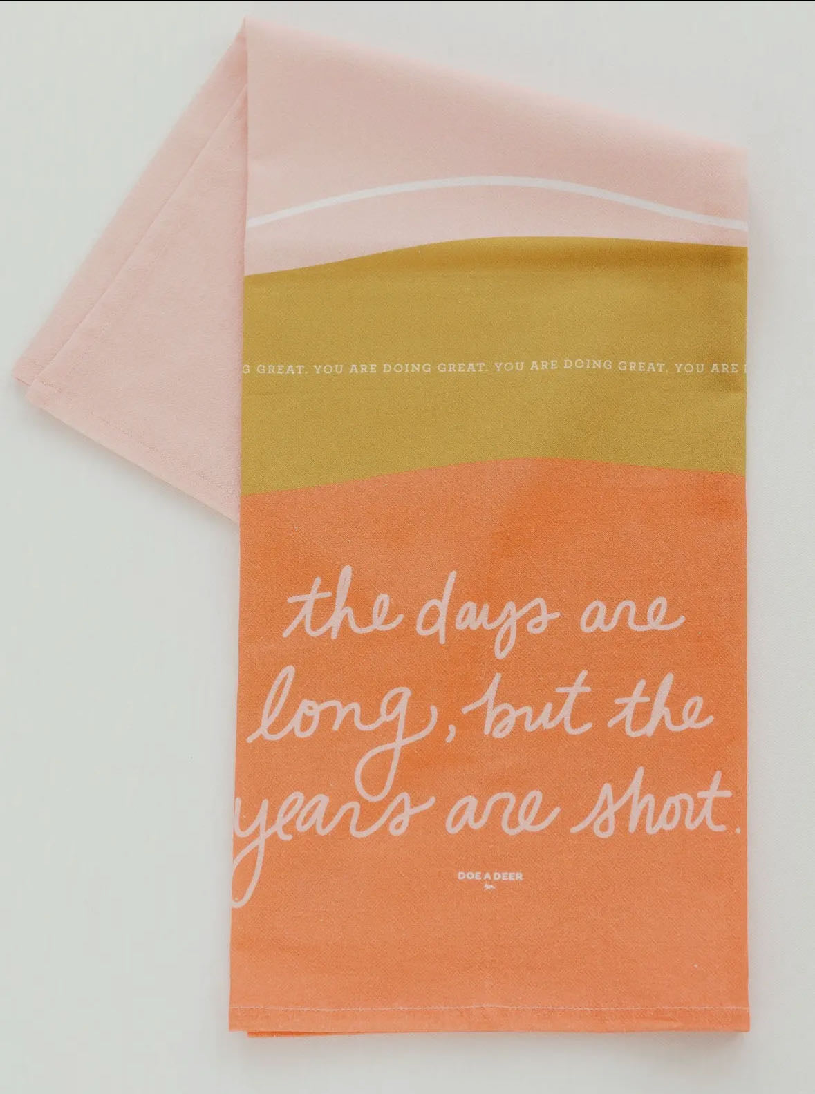 The days are long flour sack towel