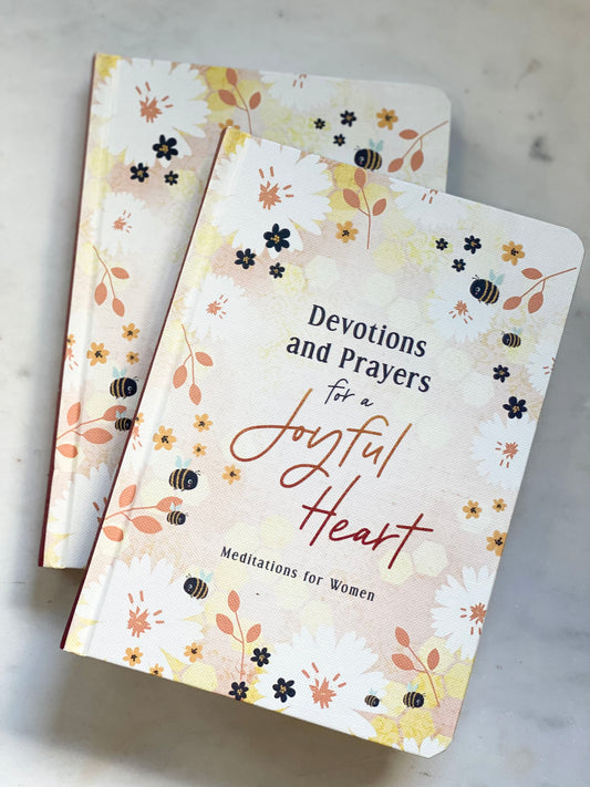 Devotions and Prayers for a Joyful Heart