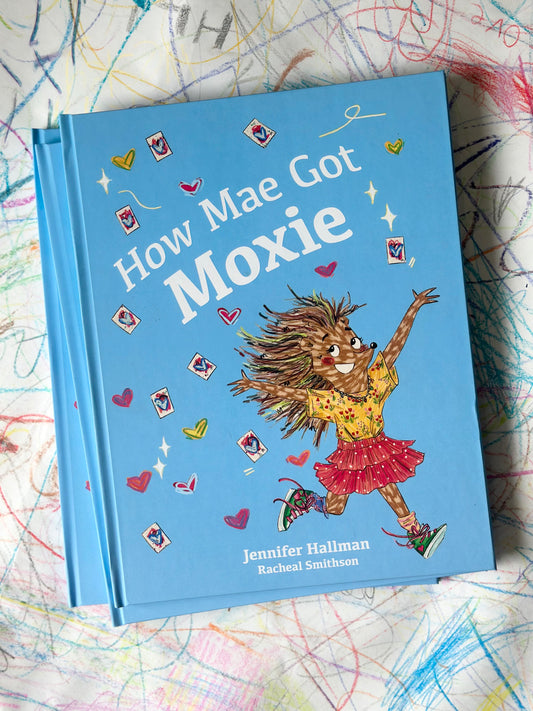 How Mae Got Moxie