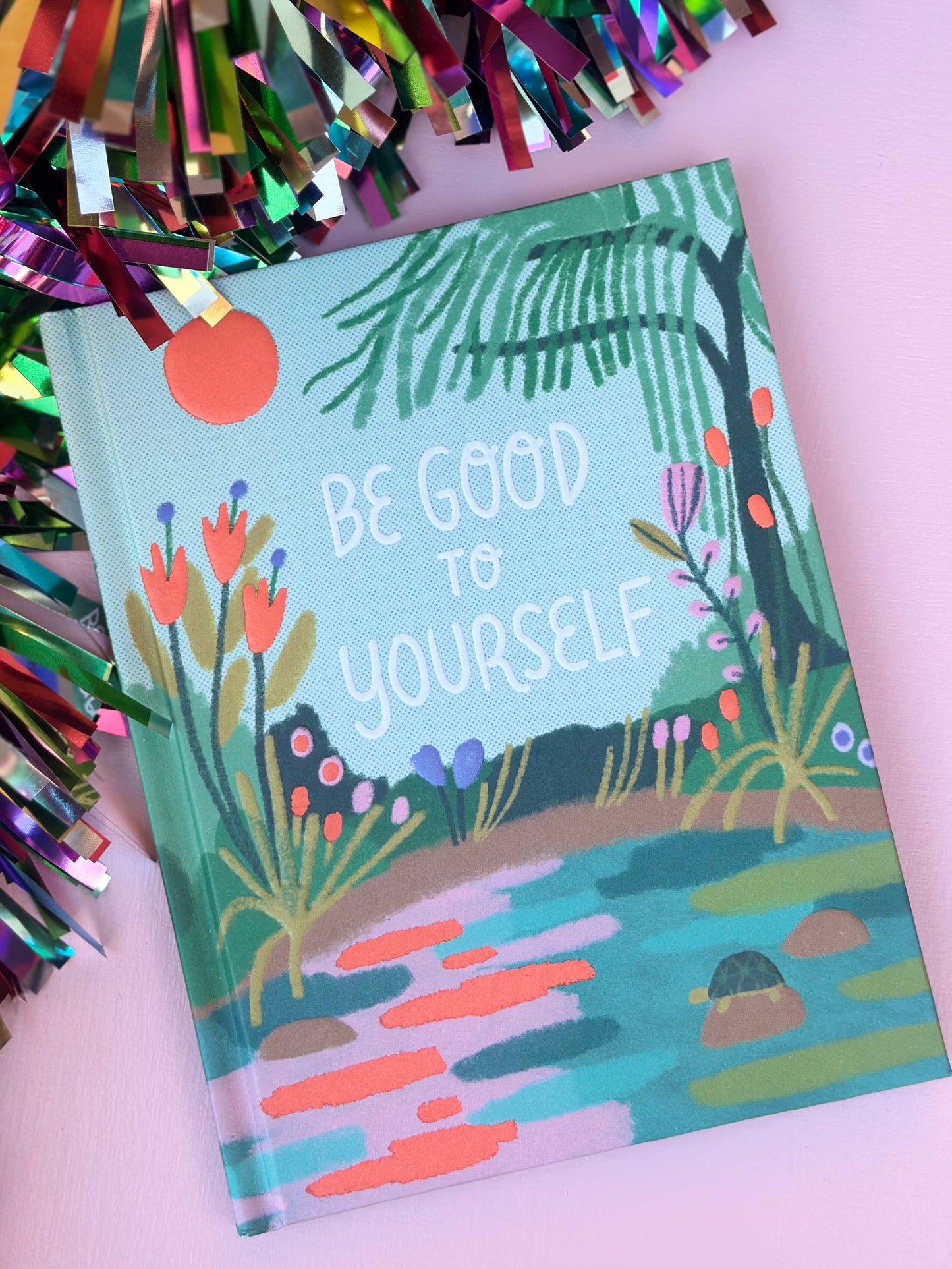 Be good to yourself