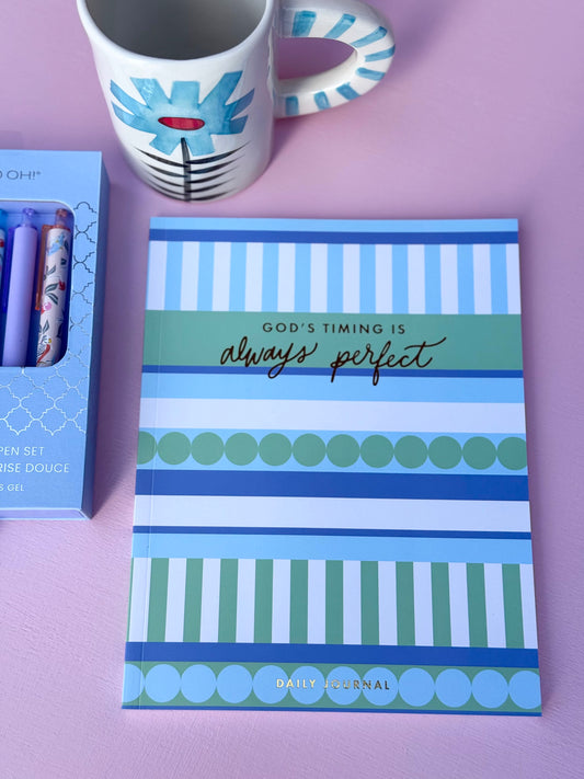 daily journal - Gods timing is always perfect