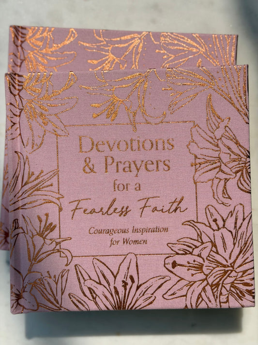 devotions and prayers for a fearless faith