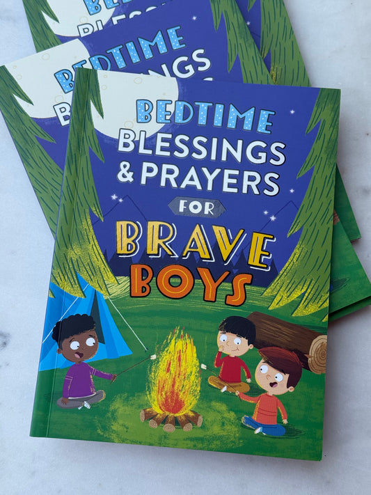 bedtime blessings and prayers for brave boys