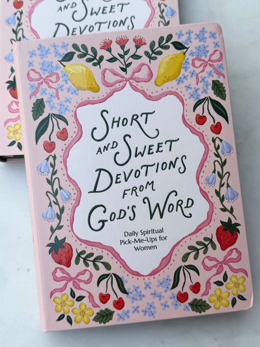 short and sweet devotions from God's word