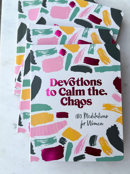 devotions to calm the chaos